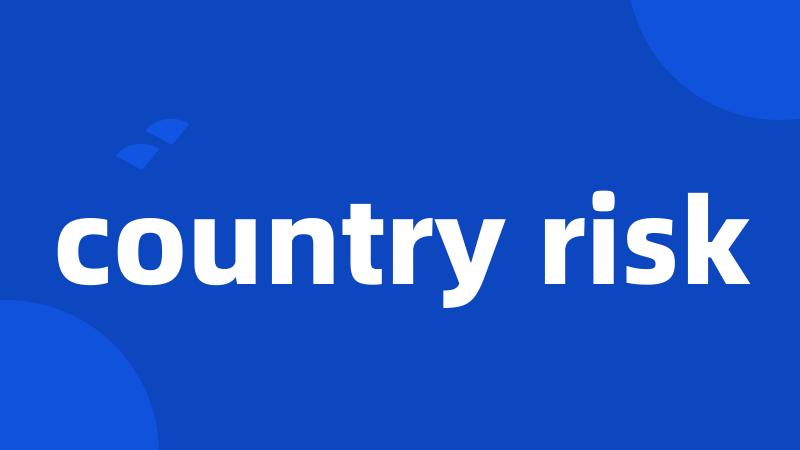 country risk