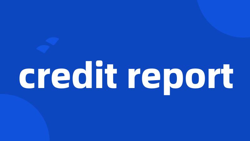 credit report