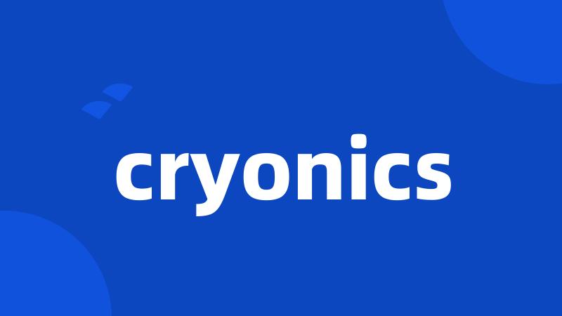 cryonics