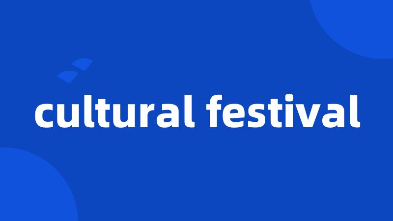 cultural festival