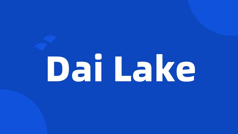 Dai Lake