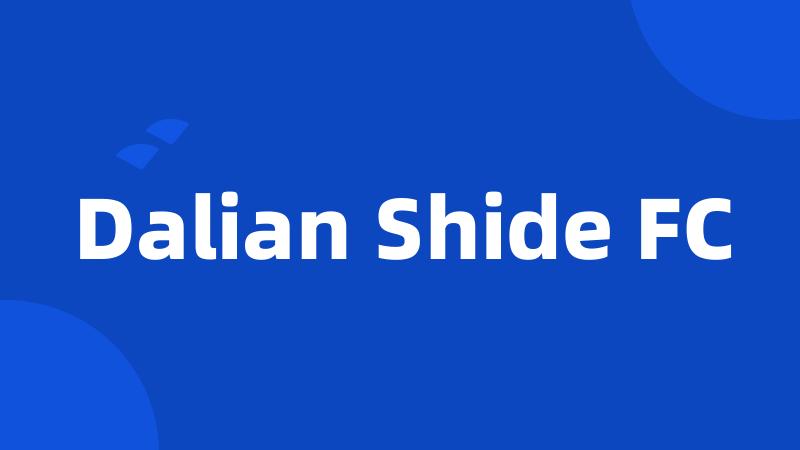 Dalian Shide FC