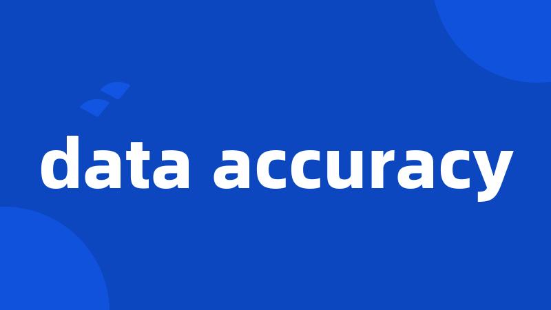 data accuracy