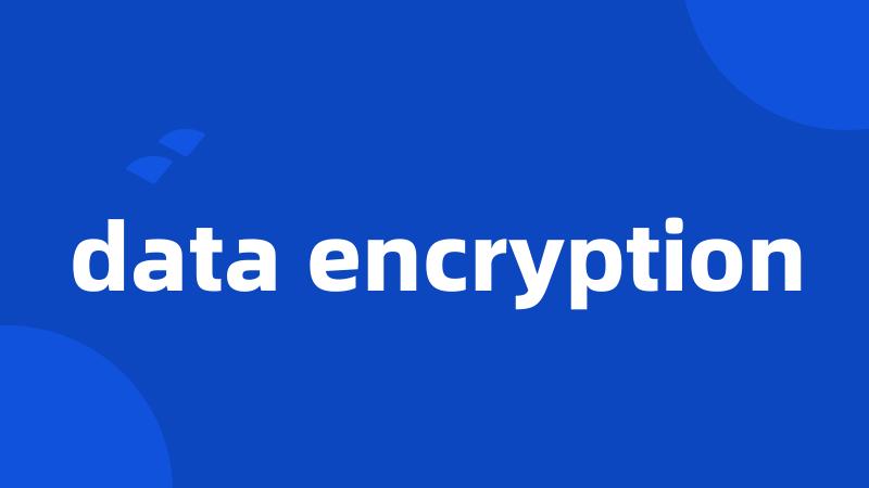 data encryption