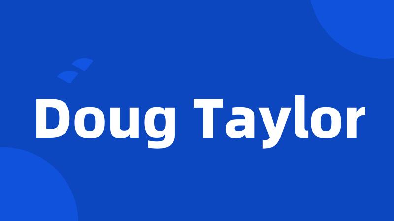 Doug Taylor