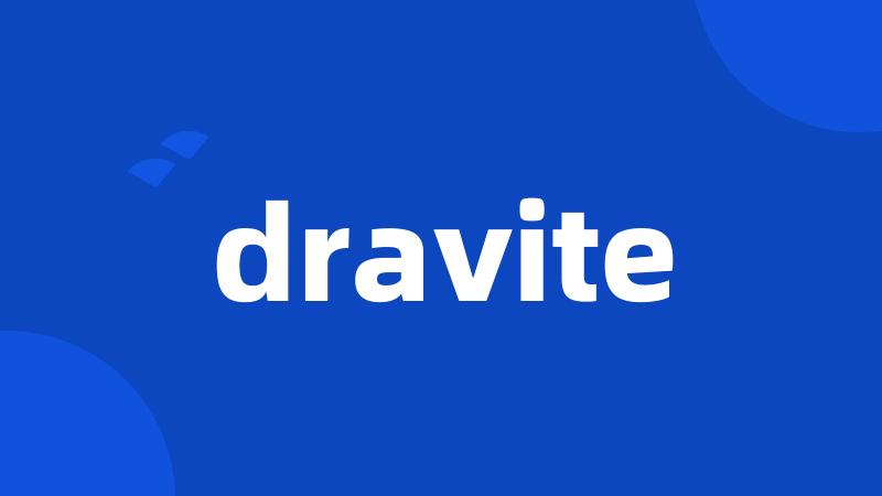 dravite