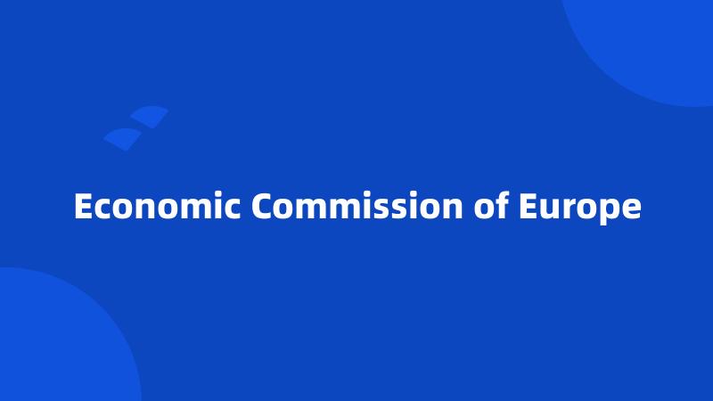 Economic Commission of Europe