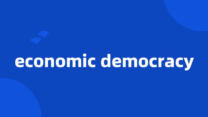 economic democracy