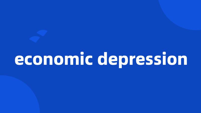 economic depression