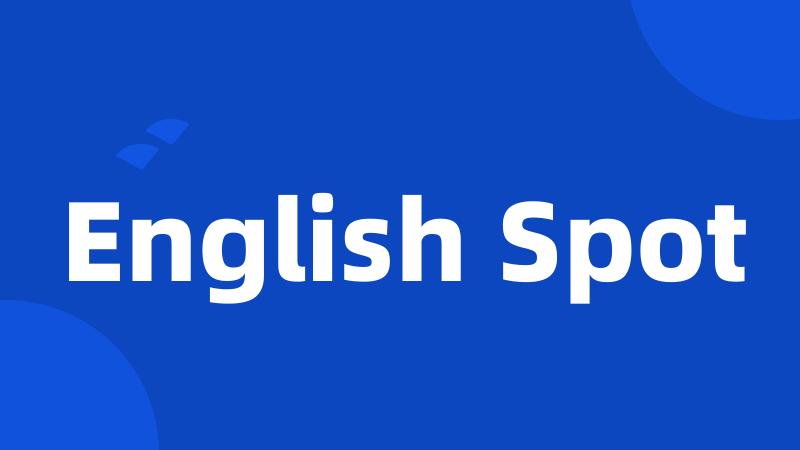 English Spot