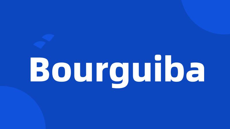 Bourguiba