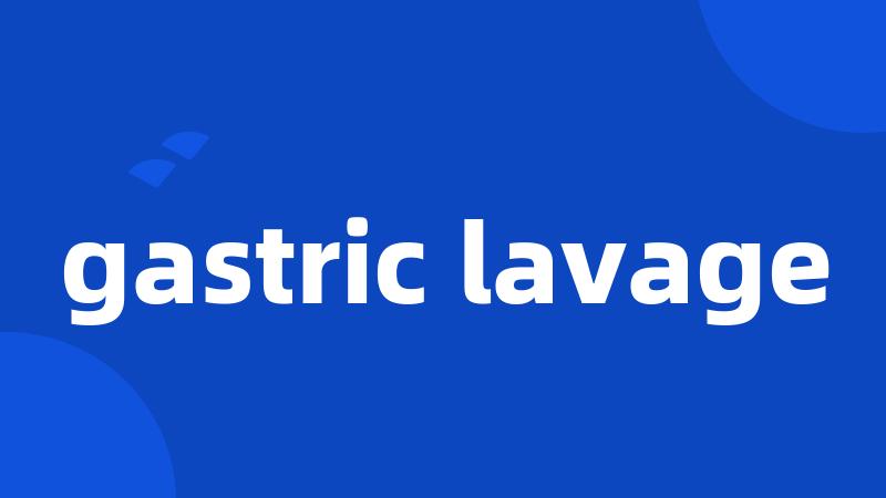 gastric lavage