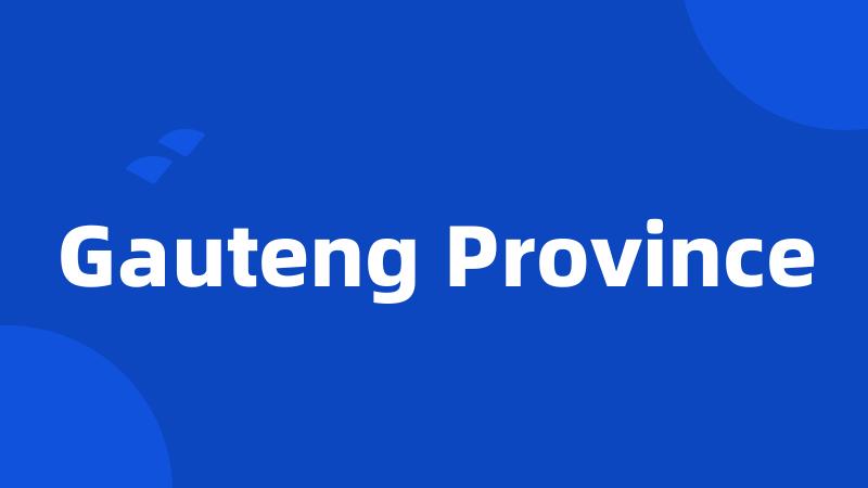 Gauteng Province