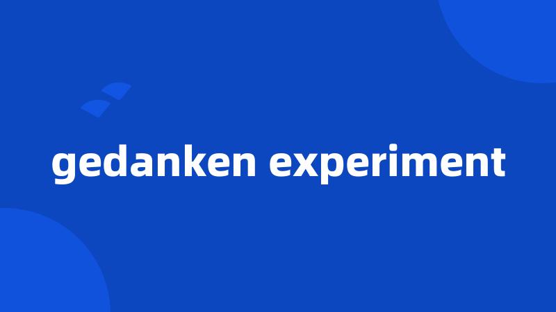 gedanken experiment