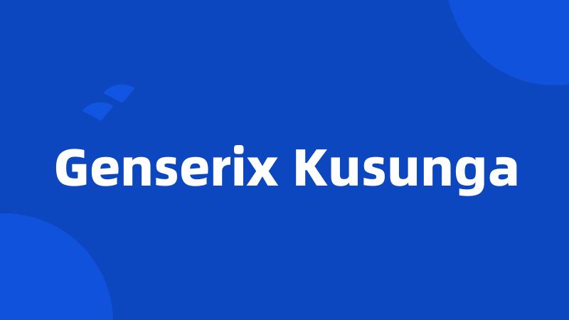 Genserix Kusunga