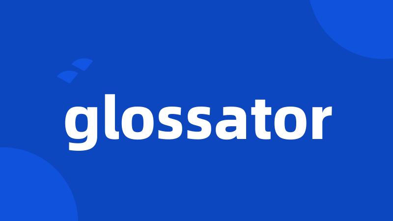 glossator