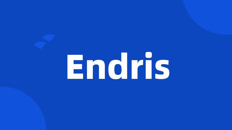 Endris