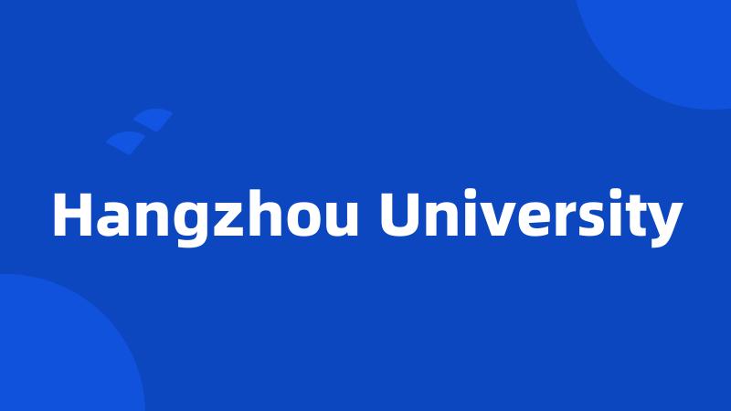 Hangzhou University