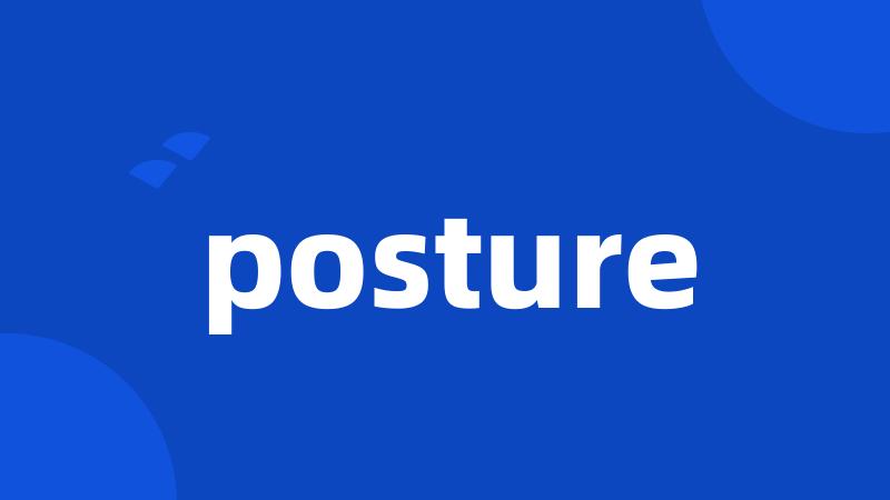 posture