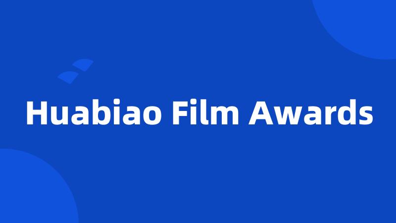 Huabiao Film Awards