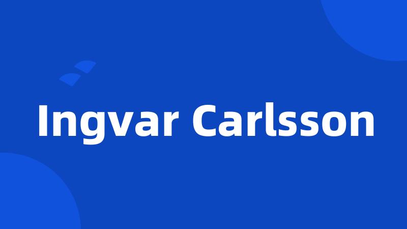 Ingvar Carlsson