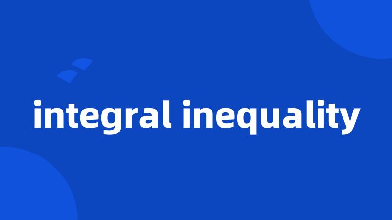 integral inequality