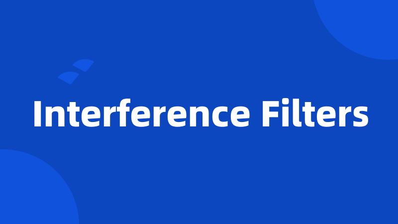 Interference Filters