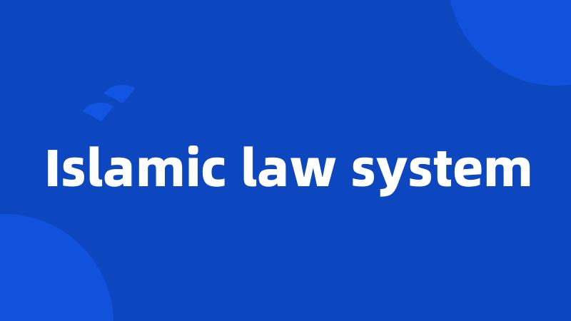 Islamic law system