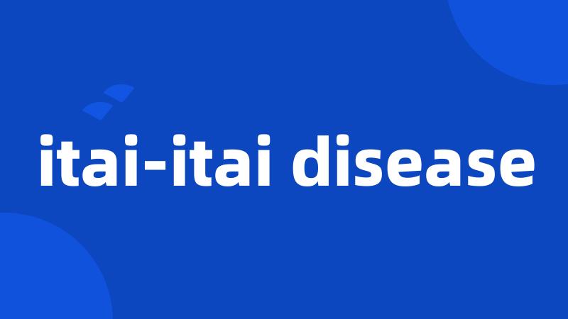 itai-itai disease