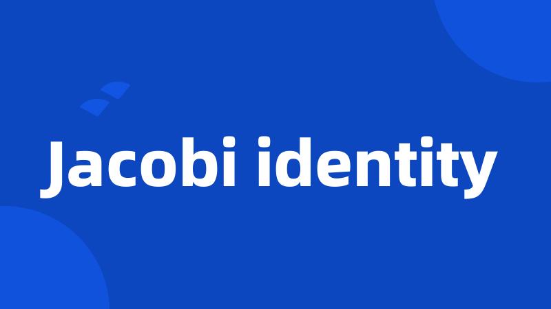 Jacobi identity