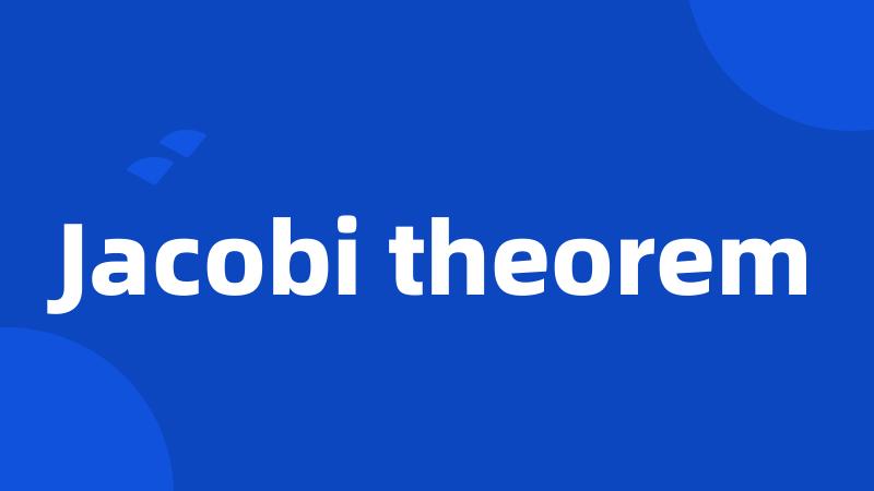 Jacobi theorem