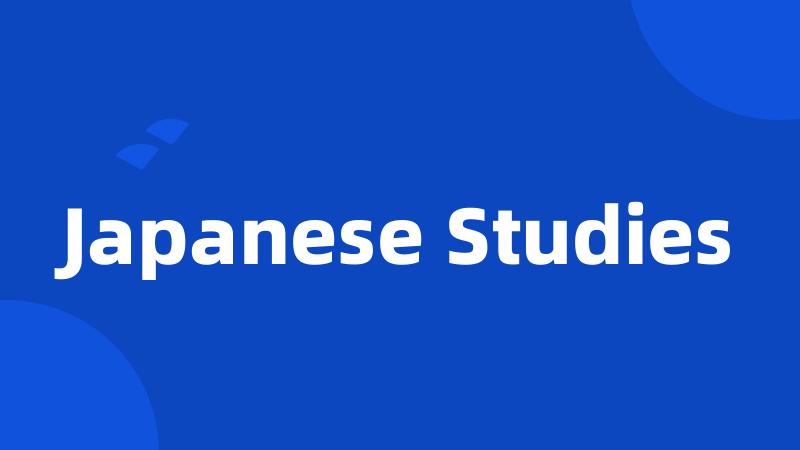 Japanese Studies