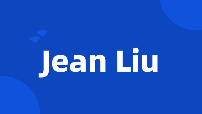 Jean Liu