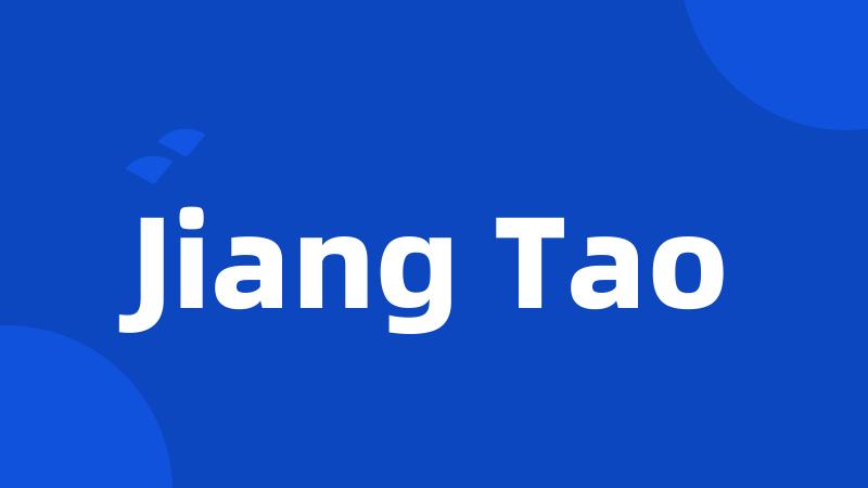 Jiang Tao