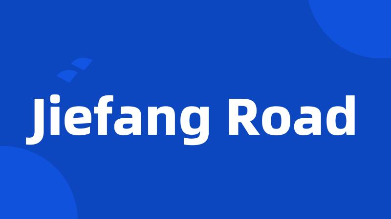 Jiefang Road