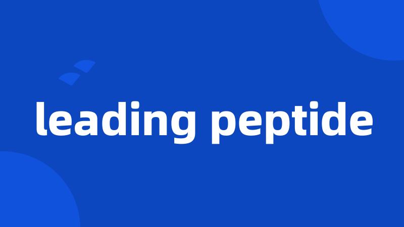 leading peptide