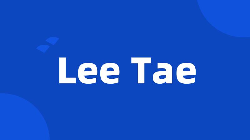 Lee Tae