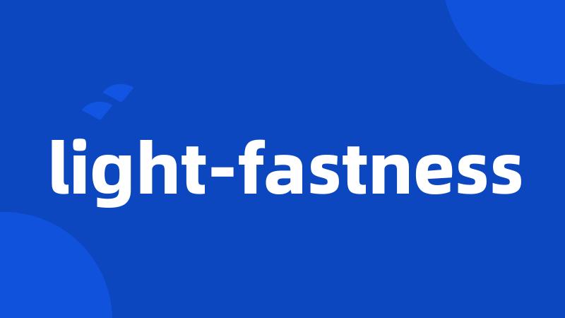 light-fastness