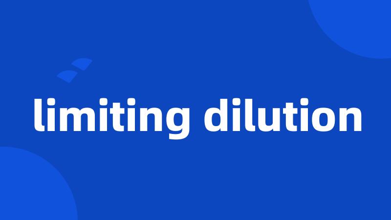 limiting dilution