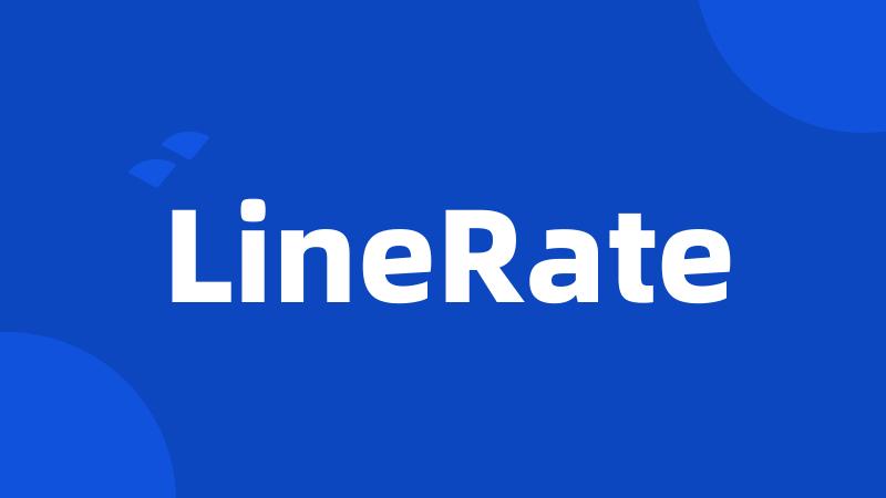 LineRate