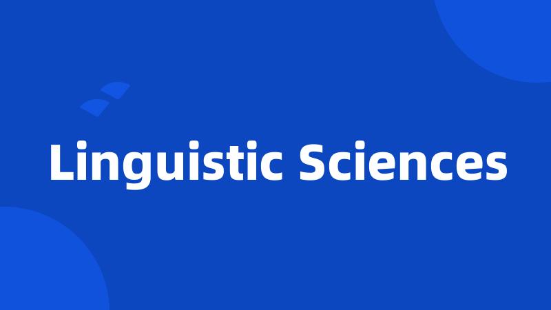 Linguistic Sciences