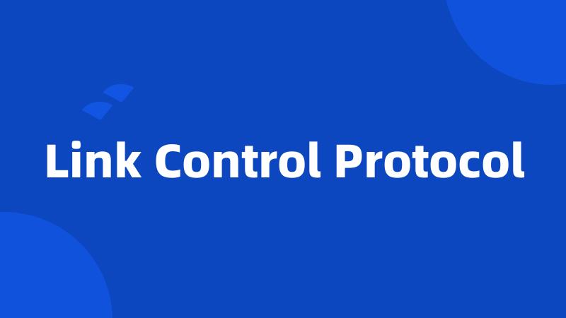 Link Control Protocol