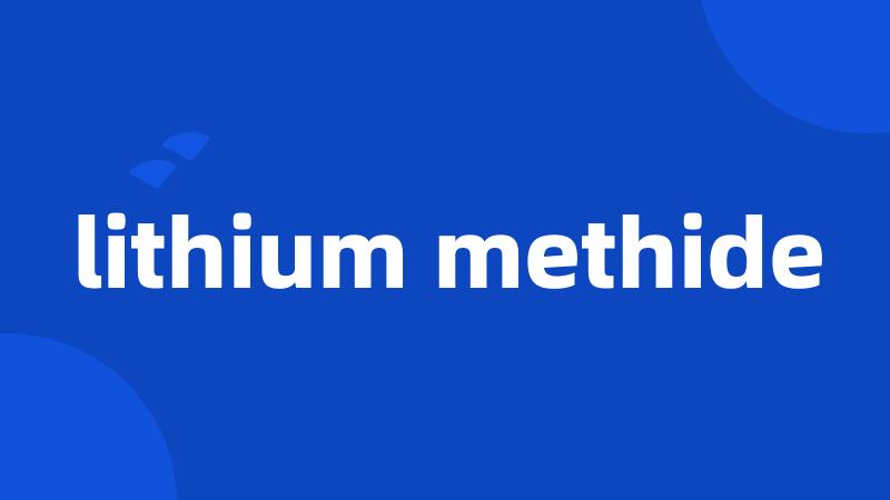 lithium methide