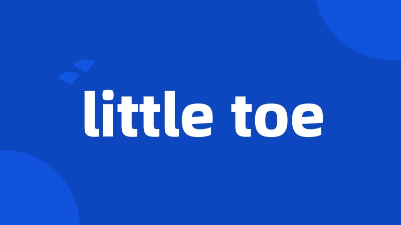 little toe