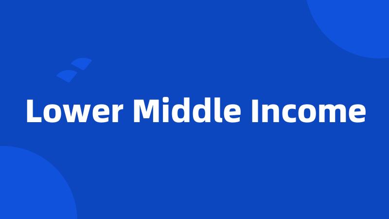 Lower Middle Income