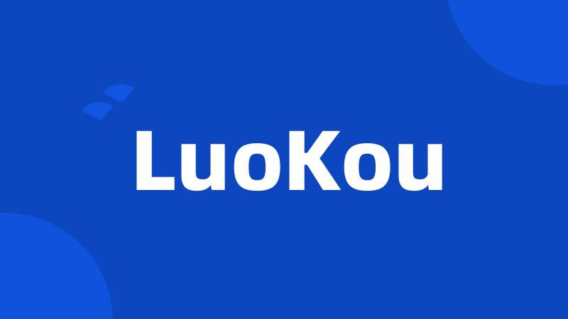 LuoKou