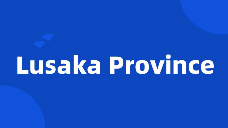 Lusaka Province