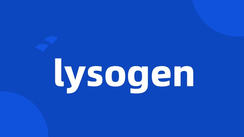 lysogen