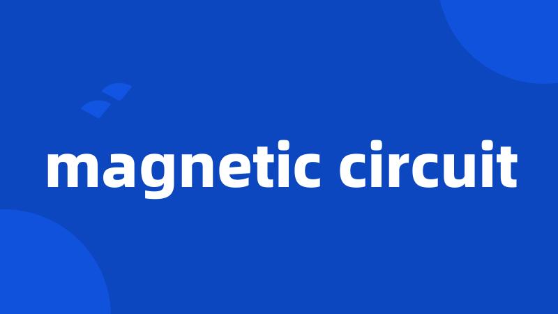 magnetic circuit