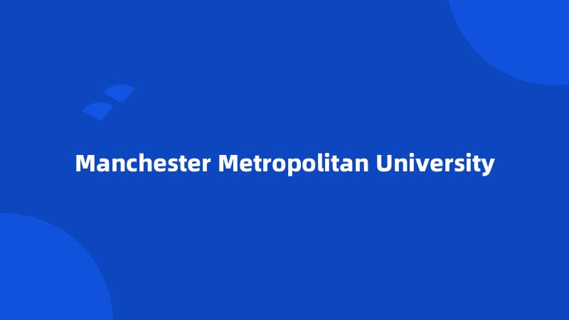 Manchester Metropolitan University